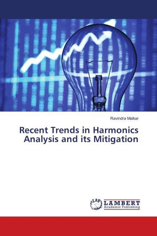 Recent Trends in Harmonics Analysis and its Mitigation