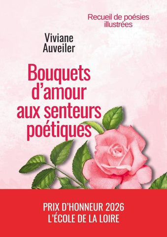 Bouquets d'amour aux senteurs poétiques