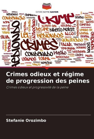 Crimes odieux et régime de progression des peines