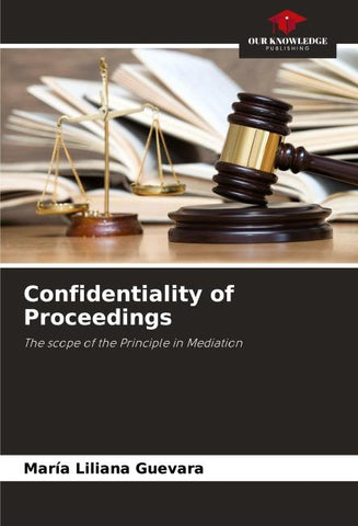 Confidentiality of Proceedings