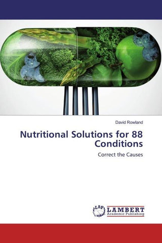 Nutritional Solutions for 88 Conditions