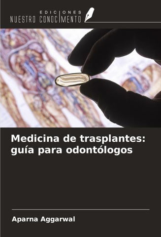 Medicina de trasplantes: guía para odontólogos