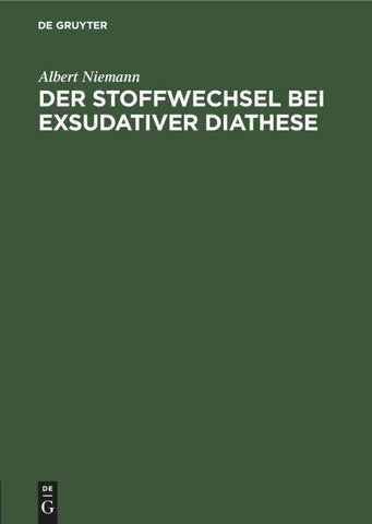 Der Stoffwechsel bei exsudativer Diathese