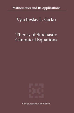 Theory of Stochastic Canonical Equations