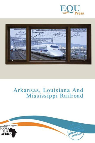 Arkansas, Louisiana And Mississippi Railroad