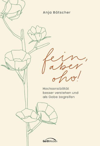 Fein, aber oho!