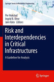 Risk and Interdependencies in Critical Infrastructures