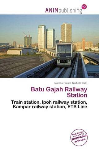 Batu Gajah Railway Station