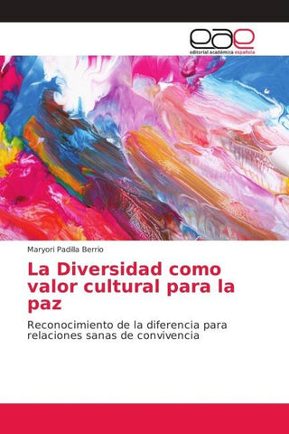 La Diversidad como valor cultural para la paz