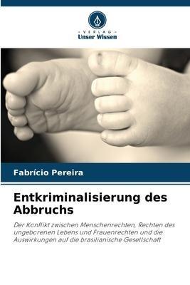 Entkriminalisierung des Abbruchs