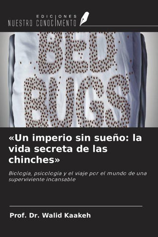 'Un imperio sin sueño: la vida secreta de las chinches'
