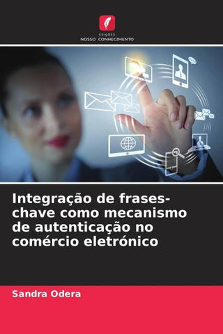 Integração de frases-chave como mecanismo de autenticação no comércio eletrónico