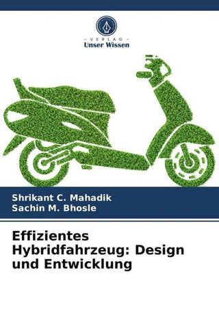 Effizientes Hybridfahrzeug: Design und Entwicklung