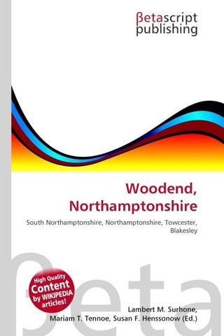 Woodend, Northamptonshire