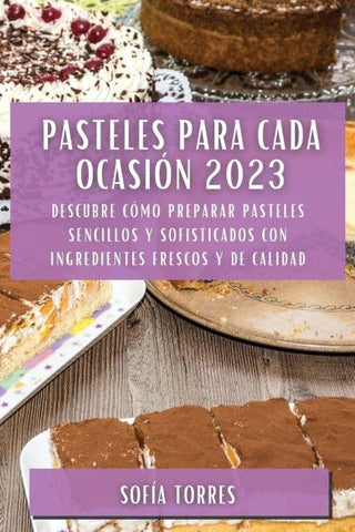 Pasteles para cada  ocasión 2023