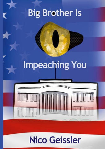 Big Brother Is Impeaching You