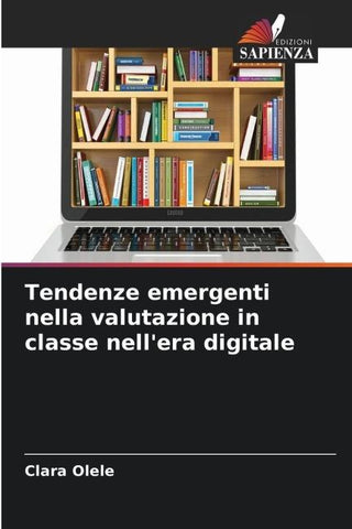 Tendenze emergenti nella valutazione in classe nell'era digitale