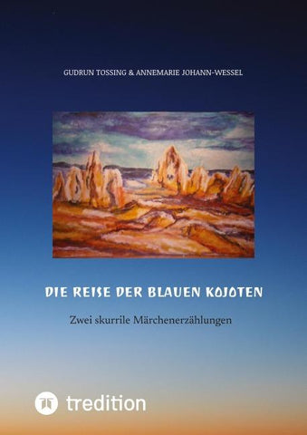 Die Reise der blauen Kojoten