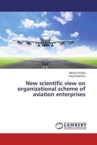 New scientific view on organizational scheme of aviation enterprises