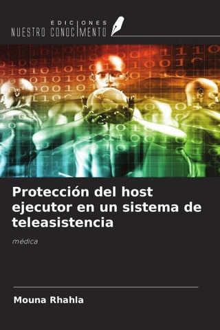 Protección del host ejecutor en un sistema de teleasistencia