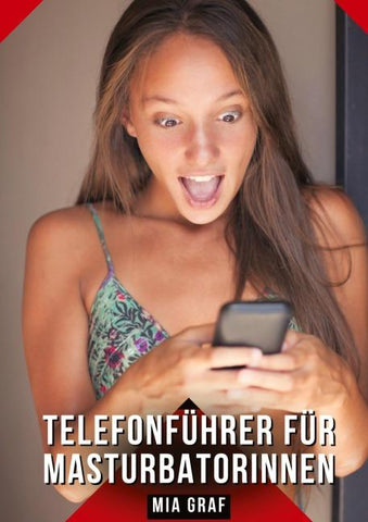 Telefonführer für Masturbatorinnen