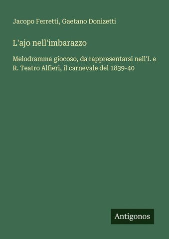L'ajo nell'imbarazzo