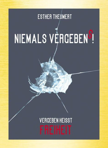 Niemals Vergebens!
