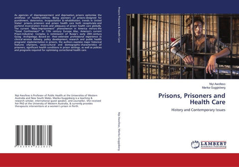 Prisons, Prisoners and Health Care