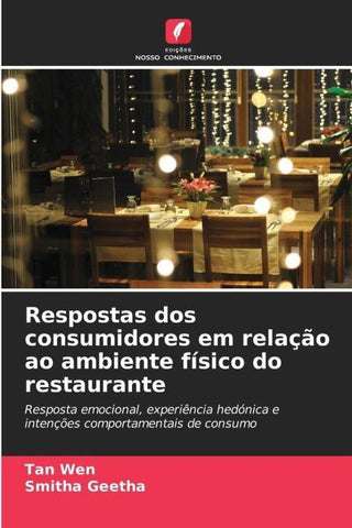 Respostas dos consumidores em relação ao ambiente físico do restaurante