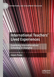 International Teachers’ Lived Experiences