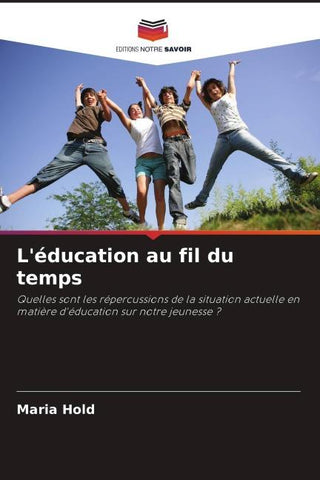 L'éducation au fil du temps