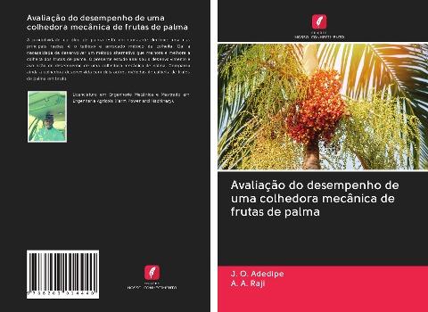 Avaliação do desempenho de uma colhedora mecânica de frutas de palma