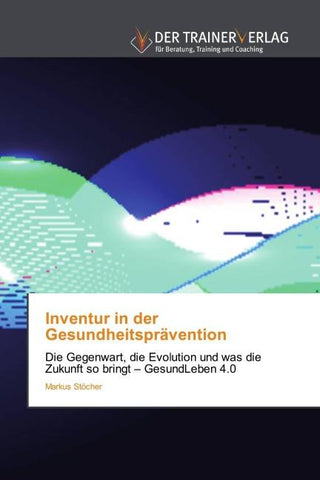Inventur in der Gesundheitsprävention