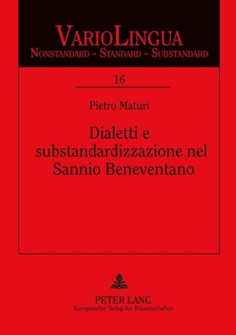 Dialetti e substandardizzazione nel Sannio Beneventano