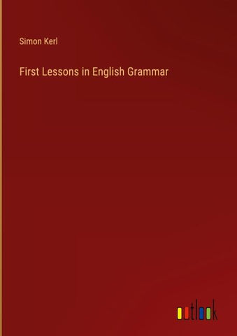 First Lessons in English Grammar