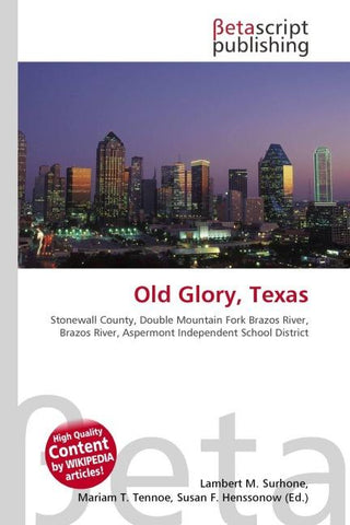 Old Glory, Texas