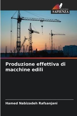 Produzione effettiva di macchine edili