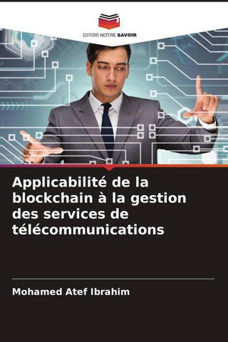 Applicabilité de la blockchain à la gestion des services de télécommunications