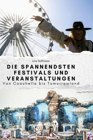 Die spannendsten Festivals und Veranstaltungen