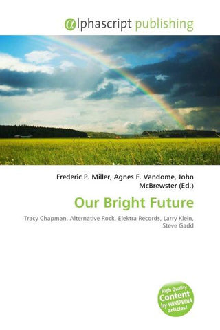 Our Bright Future