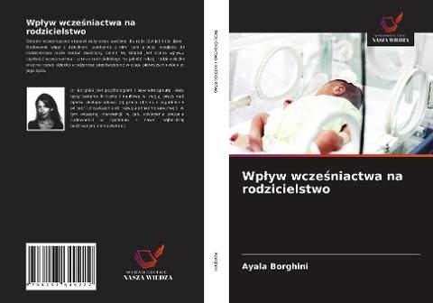 Wp¿yw wcze¿niactwa na rodzicielstwo