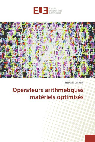 Opérateurs arithmétiques matériels optimisés