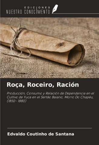 Roça, Roceiro, Ración