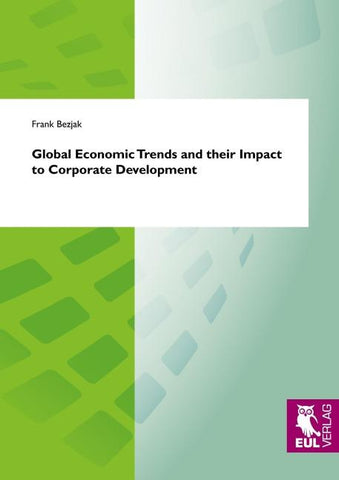 Global Economic Trends and their Impact to Corporate Development