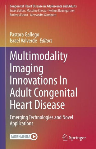 Multimodality Imaging Innovations In Adult Congenital Heart Disease