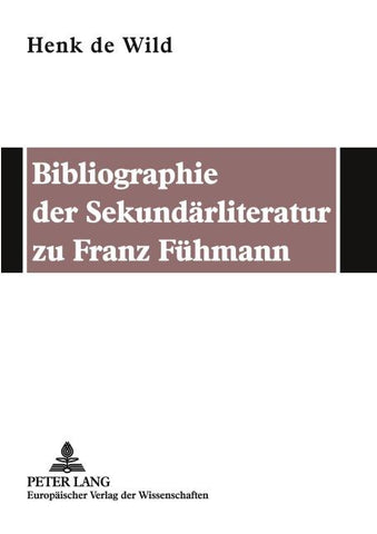 Bibliographie der Sekundärliteratur zu Franz Fühmann