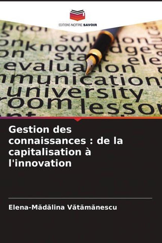 Gestion des connaissances : de la capitalisation à l'innovation