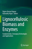 Lignocellulosic Biomass and Enzymes
