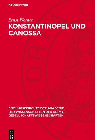 Konstantinopel und Canossa