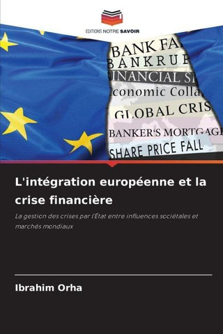 L'intégration européenne et la crise financière